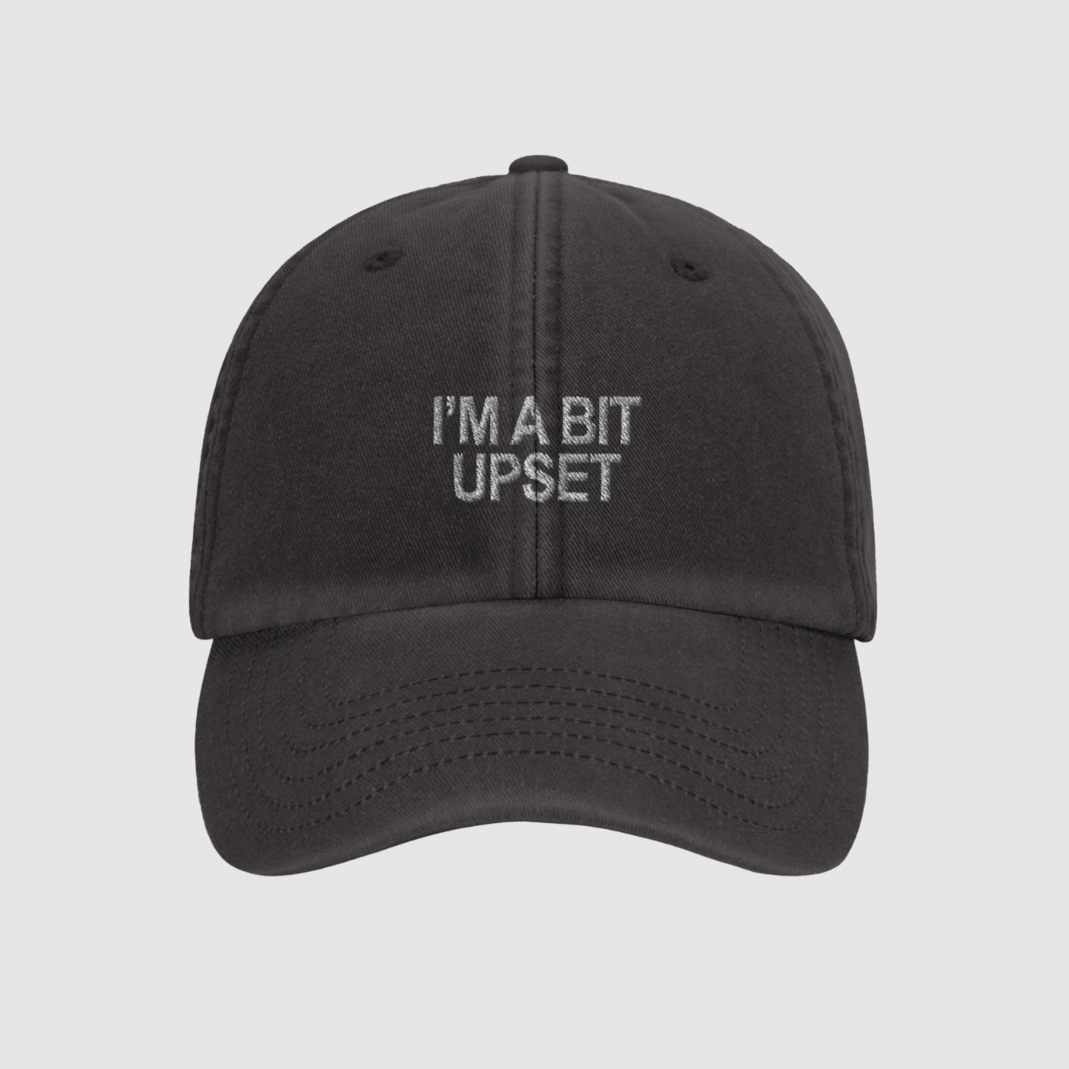 I'M A BIT UPSET Black Cap