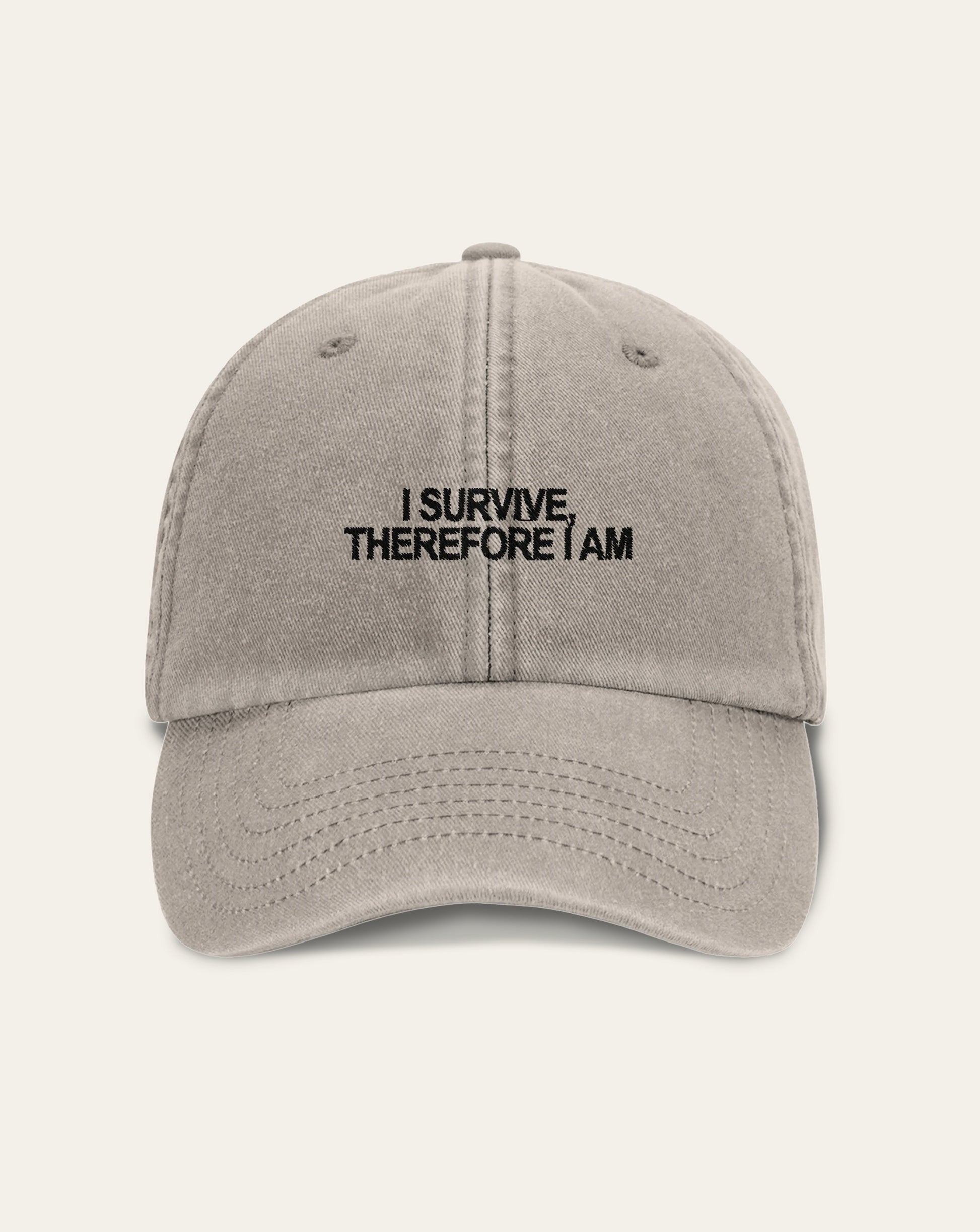 'I Survive Therefore I Am' Embroidery – Gorra