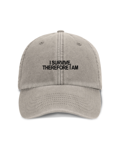 'I Survive Therefore I Am' Embroidery – Gorra